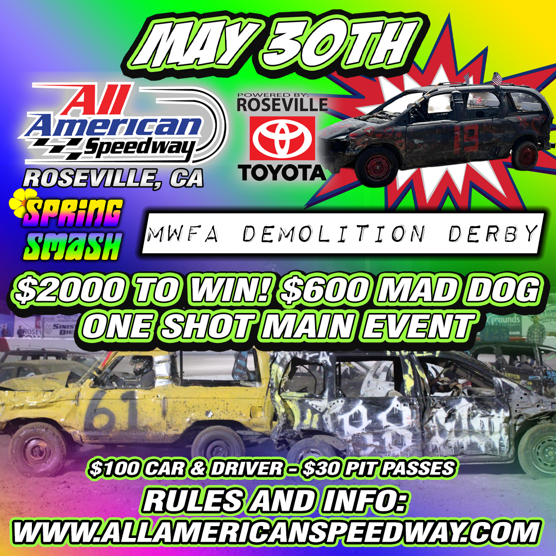 Spring Smash Demolition Derby May 30th - All American Speedway ...